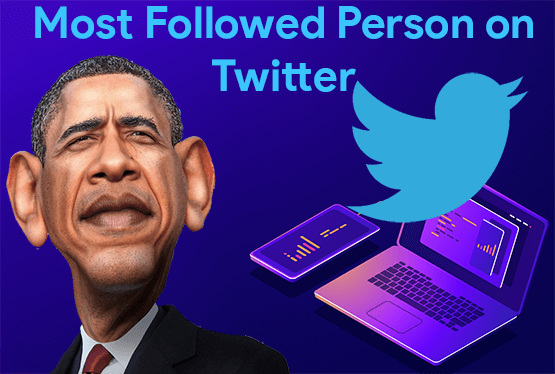 Most followed person on Twitter
